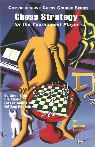 Chess Strategy for the Tournament Player
