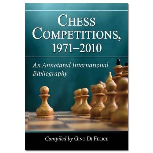 Chess Competitions, 1971—2010