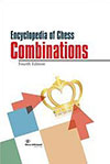Encyclopedia of Chess Combinations, Fourth Edition