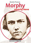 Morphy: Move by Move