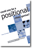 Can you be a Positional Chess Genius?