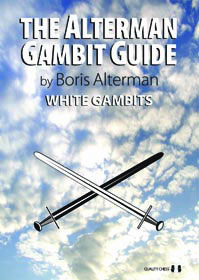 The Alterman Gambit Guide: White Gambits