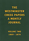 The Westminster Chess Papers, Volume 2
