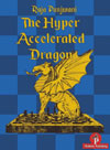 The Hyper Accelerated Dragon